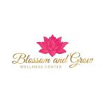 Blossom and Grow Wellness Center