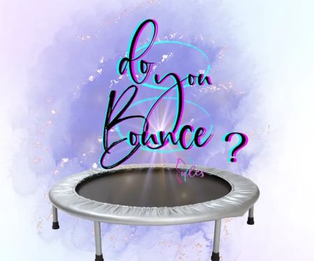 Do You Bounce ?